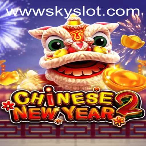 Exploring CHINESENEWYEAR2: A Skyslot Adventure