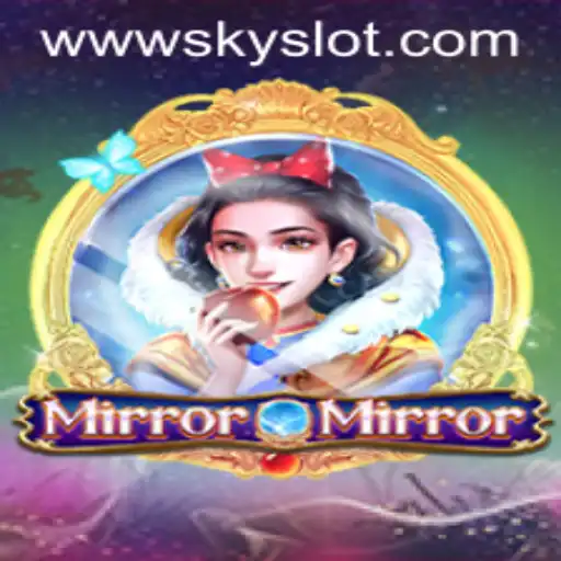 MirrorMirror: A Journey Through the Enchanting Skyslot