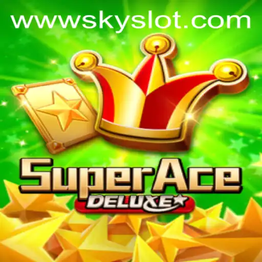 SuperAceDeluxe: A Captivating Journey through Skyslot Realms