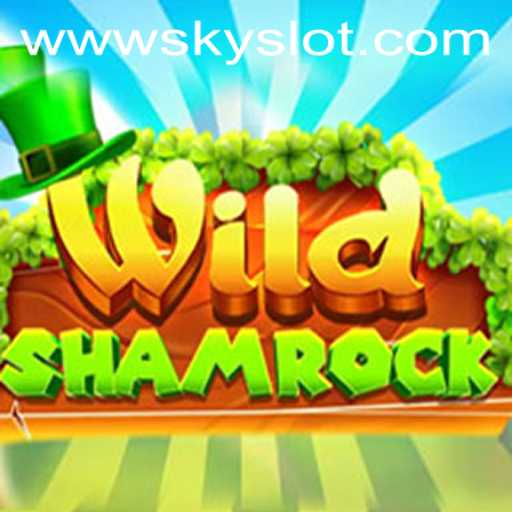 WildShamrock Game: A Thrilling Adventure with Skyslot Features